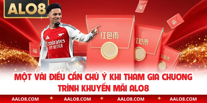 Một vài điều cần chú ý khi tham gia chương trình khuyến mãi Alo8